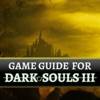 Game Guide for Dark Souls 3 icône