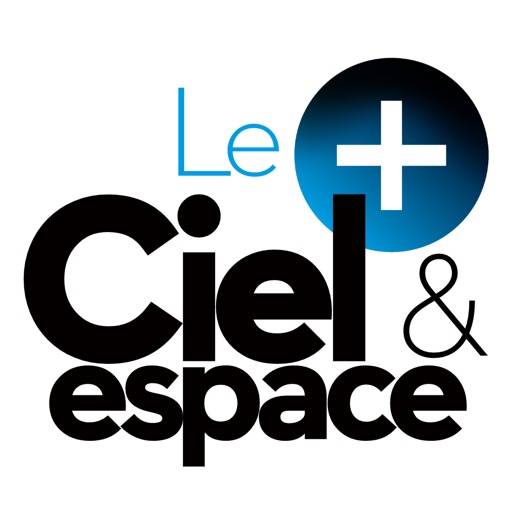 Ciel et Espace - Le +