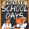 Private School Days icône